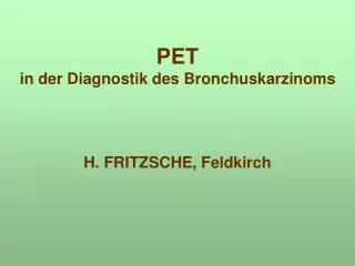 PET in der Diagnostik des Bronchuskarzinoms