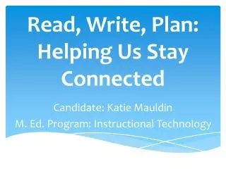 Read, Write, Plan: Helping Us Stay Connected