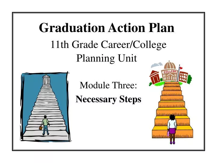 graduation action plan 11th grade career college planning unit