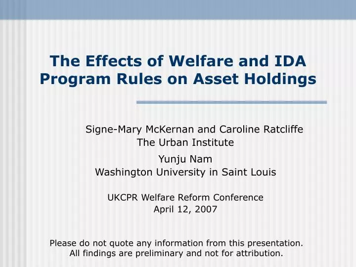 the effects of welfare and ida program rules on asset holdings