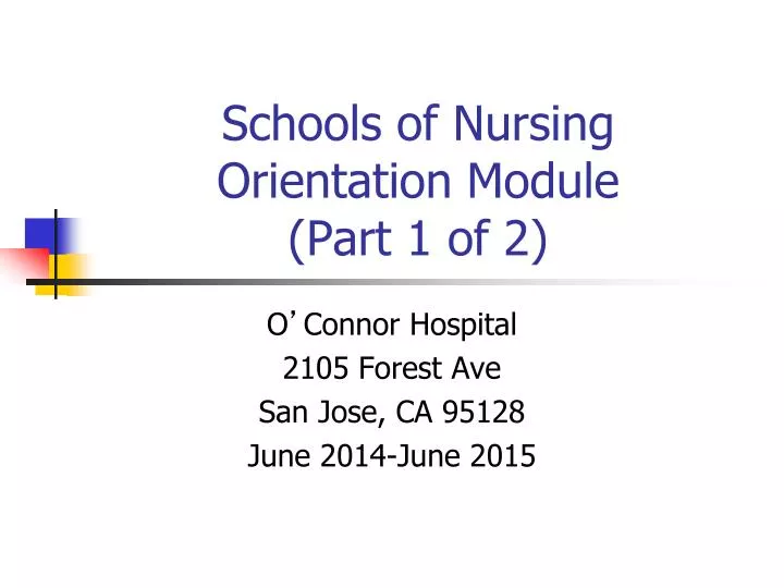 schools of nursing orientation module part 1 of 2