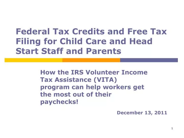 federal tax credits and free tax filing for child care and head start staff and parents