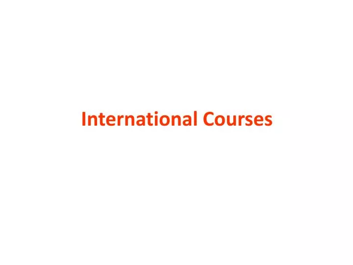 international courses