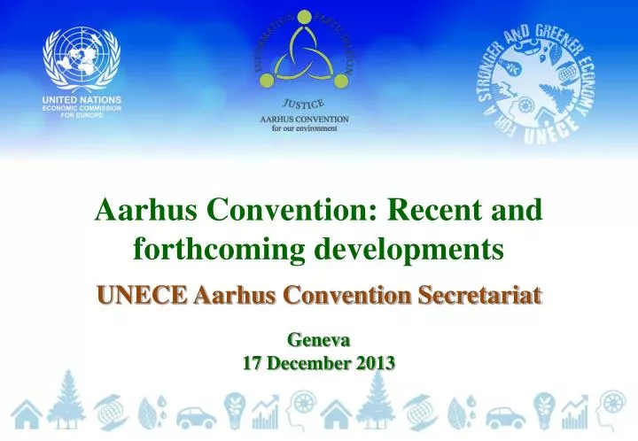 aarhus convention recent and forthcoming developments