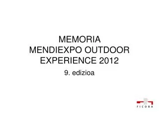 MEMORIA MENDIEXPO OUTDOOR EXPERIENCE 2012