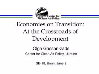 Economies on Transition: At the Crossroads of Development