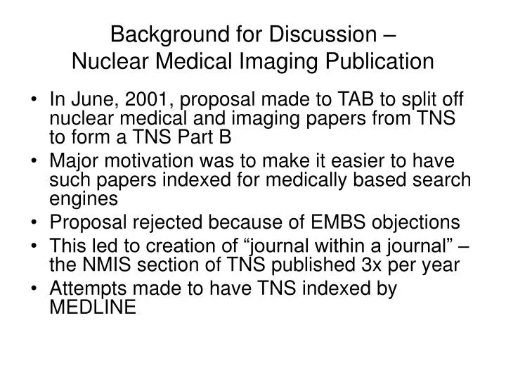 background for discussion nuclear medical imaging publication
