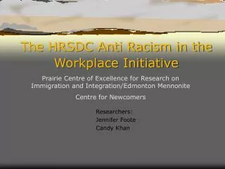 The HRSDC Anti Racism in the Workplace Initiative