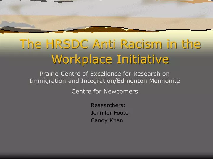 the hrsdc anti racism in the workplace initiative