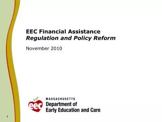 EEC Financial Assistance Regulation and Policy Reform