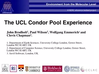 The UCL Condor Pool Experience