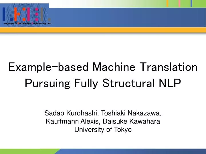 example based machine translation pursuing fully structural nlp