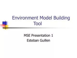 Environment Model Building Tool