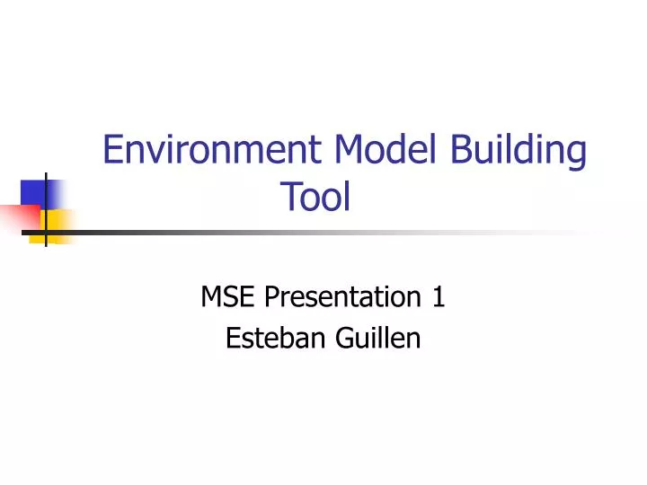 environment model building tool