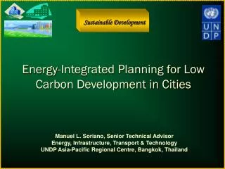 Energy-Integrated Planning for Low Carbon Development in Cities