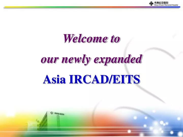 welcome to our newly expanded asia ircad eits