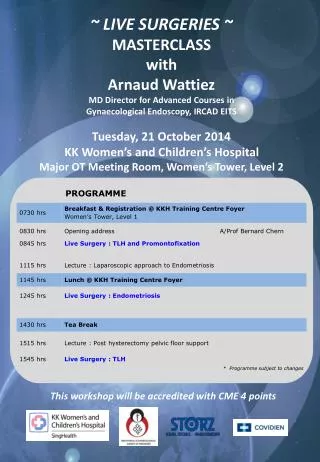 ~ LIVE SURGERIES ~ MASTERCLASS with Arnaud Wattiez MD Director for Advanced Courses in