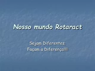 nosso mundo rotaract