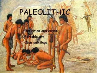 PALEOLITHIC