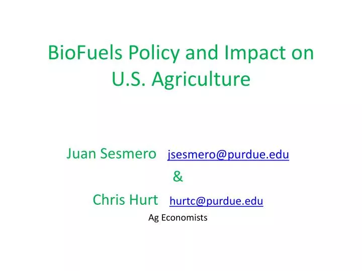 biofuels policy and impact on u s agriculture
