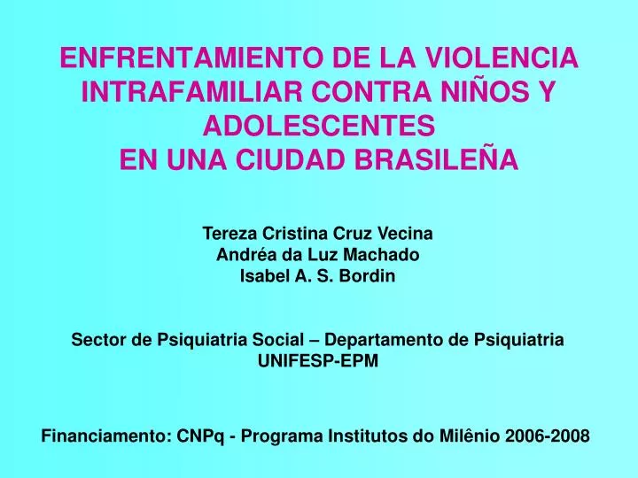 enfrentamiento de la violencia intrafamiliar contra ni os y adolescentes en una ciudad brasile a
