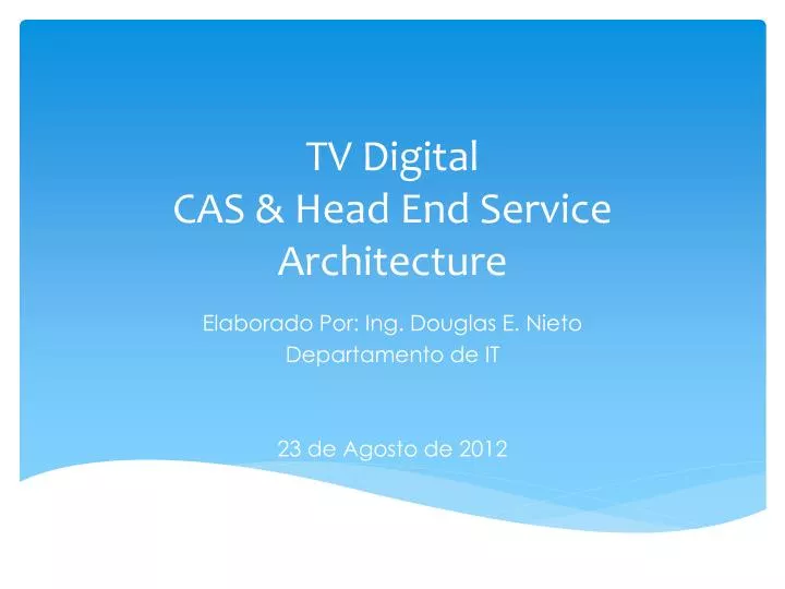 tv digital cas head end service architecture