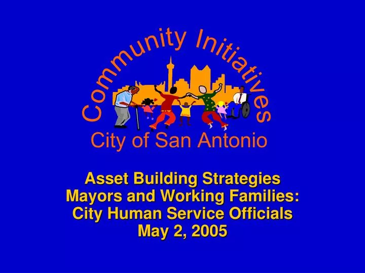 asset building strategies mayors and working families city human service officials may 2 2005