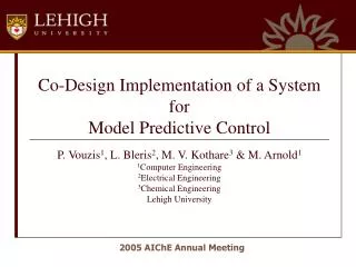 Co-Design Implementation of a System for Model Predictive Control