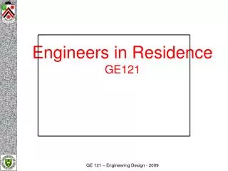 Engineers in Residence GE121