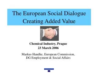 The European Social Dialogue Creating Added Value