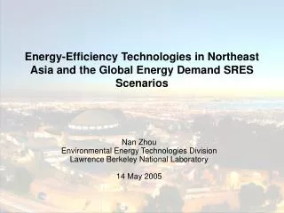 Energy-Efficiency Technologies in Northeast Asia and the Global Energy Demand SRES Scenarios
