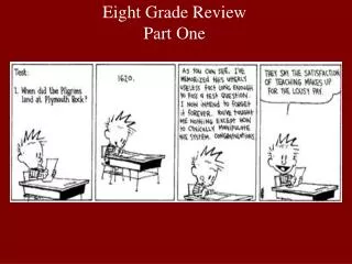 Eight Grade Review Part One