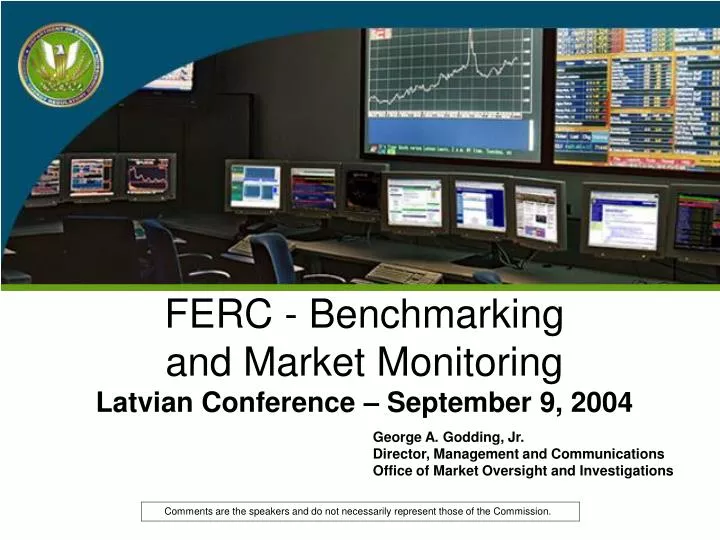 ferc benchmarking and market monitoring latvian conference september 9 2004