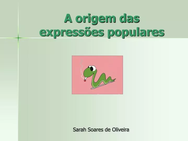 a origem das express es populares