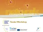Tender Workshop - slide 1