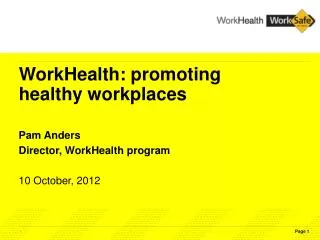 WorkHealth: promoting healthy workplaces