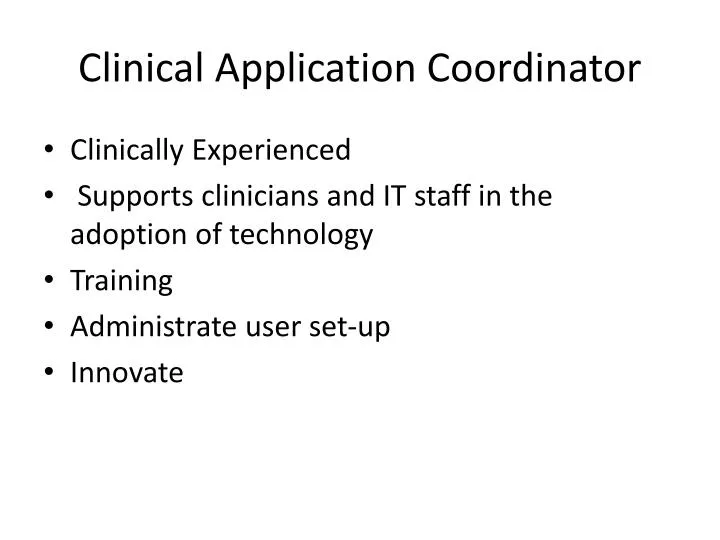 clinical application coordinator