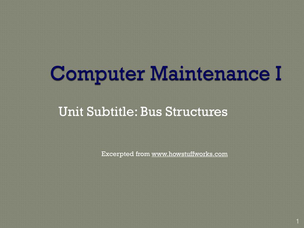 PPT - Computer Maintenance: Understanding Bus Structures PowerPoint ...