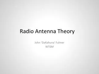 Radio Antenna Theory