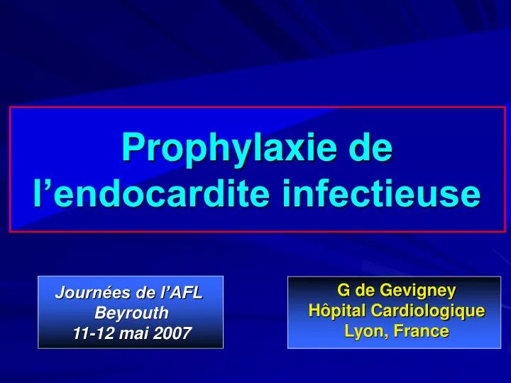 prophylaxie de l endocardite infectieuse