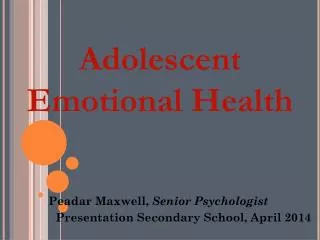 Adolescent Emotional Health