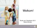 Ronde van Vlaanderen 2013 Basisonderwijs - slide 1