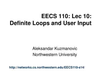 EECS 110: Lec 10: Definite Loops and User Input