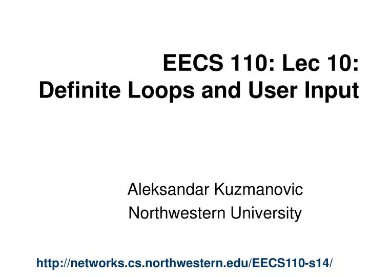 eecs 110 lec 10 definite loops and user input