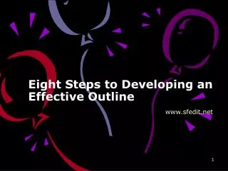 Eight Steps to Developing an Effective Outline