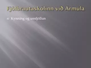 fj lbrautask linn vi rm la