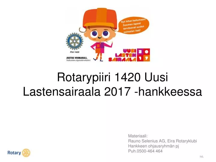 rotarypiiri 1420 uusi lastensairaala 2017 hankkeessa