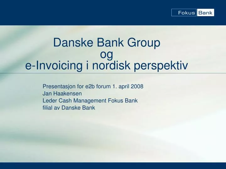 danske bank group og e invoicing i nordisk perspektiv