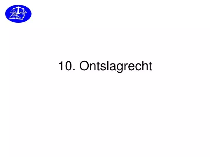 10 ontslagrecht