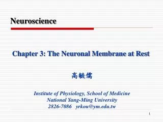 Chapter 3: The Neuronal Membrane at Rest